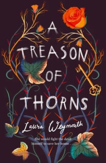A Treason of Thorns av Laura Weymouth