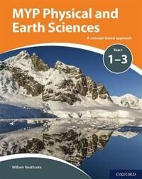 Myp Physical And Earth Sciences: A Concept Based Approach Av William Heathcote