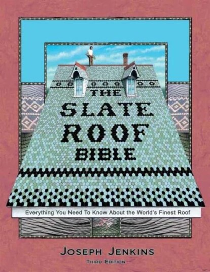 The Slate Roof Bible Av Joseph C. Jenkins