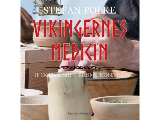 Vikingernes Medicin | Stefan Polke | Språk: Dansk