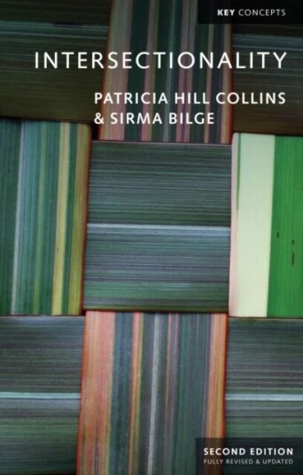 Intersectionality Av Patricia Hill Collins, Sirma Bilge