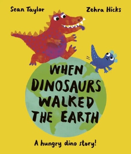 When Dinosaurs Walked The Earth Av Sean Taylor