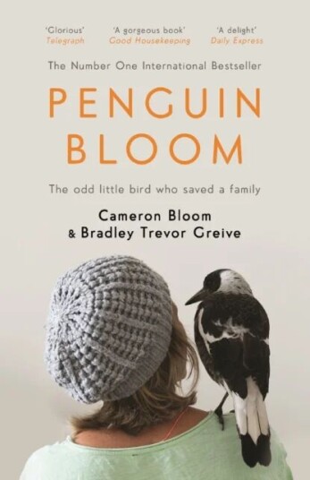 Penguin Bloom Av Cameron Bloom, Bradley Trevor Greive