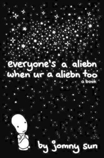 Everyone'S A Aliebn When Ur A Aliebn Too Av Jomny Sun