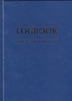 Logbook for Cruising Under Sail Logbook for Cruising Under Sail