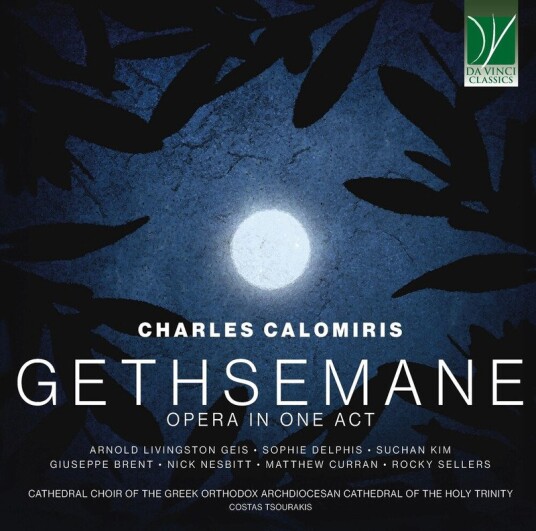 AA.VV. Charles Calomiris: Gethsemane, Opera In 1 Act CD AA.VV. Charles Calomiris: Gethsemane, Opera In 1 Act CD