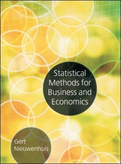 Statistical Methods For Business And Economics Av Gert Nieuwenhuis