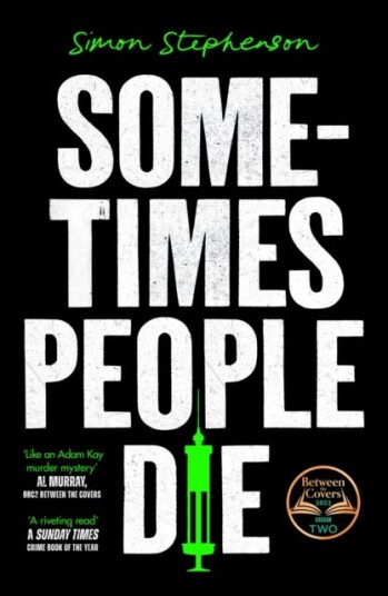 Sometimes People Die Sometimes People Die