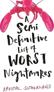 A Semi Definitive List of Worst Nightmares A Semi Definitive List of Worst Nightmares