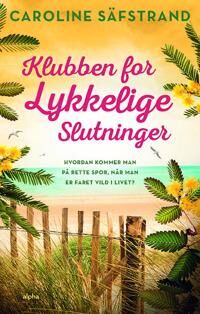 Säfstrand Caroline Klubben for lykkelige slutninger