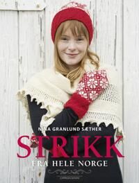 Strikk Fra Hele Norge Av Nina Granlund Sæther