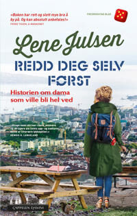 Redd Deg Selv Først Av Lene Julsen
