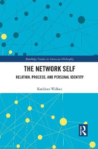 Wallace, Kathleen The Network Self