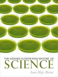 The Oxford Illustrated History Of Science