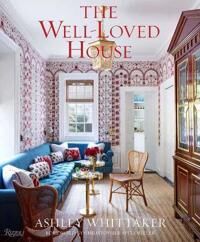 The Well-Loved House Av Ashley Whittaker, Christopher Spitzmiller