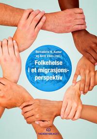 Folkehelse I Et Migrasjonsperspektiv Folkehelse I Et Migrasjonsperspektiv