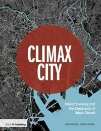 Climax City Av David Rudlin, Shruti Hemani