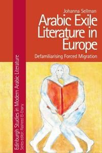 Sellman Johanna Arabic Exile Literature in Europe