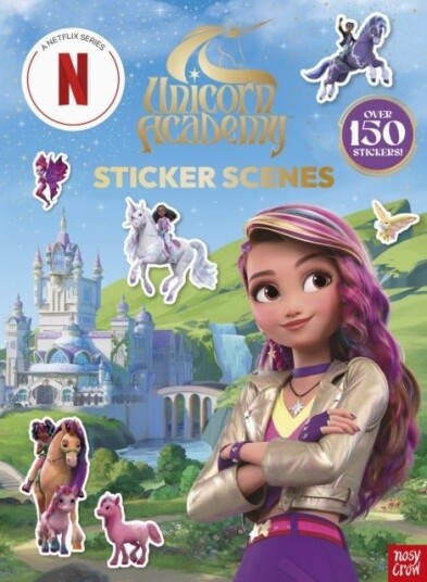 Unicorn Academy: Sticker Scenes Unicorn Academy: Sticker Scenes
