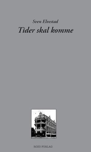 Tider skal komme Tider skal komme