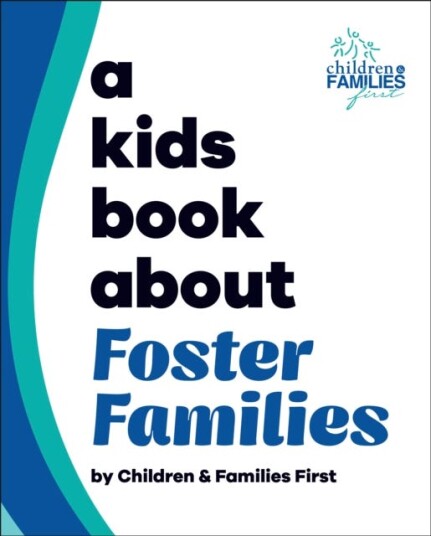 A Kids Book About Foster Families A Kids Book About Foster Families