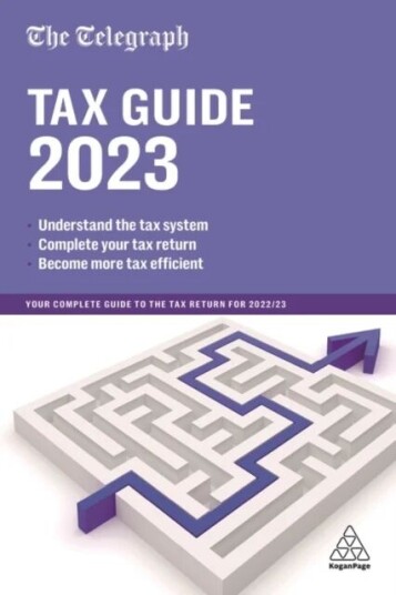 The Telegraph Tax Guide 2023 Av (Tmg) Telegraph Media Group