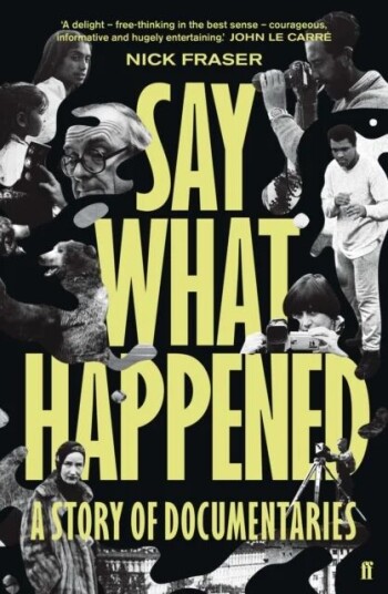 Say What Happened Av Nick (Freelance) Fraser