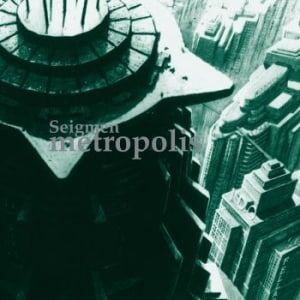 Seigmen - Metropolis Seigmen - Metropolis
