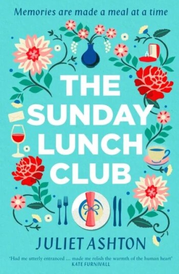 The Sunday Lunch Club Av Juliet Ashton