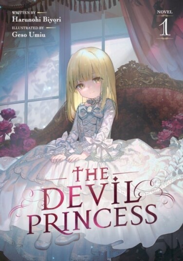 The Devil Princess Light Novel Vol. 1 The Devil Princess Light Novel Vol. 1
