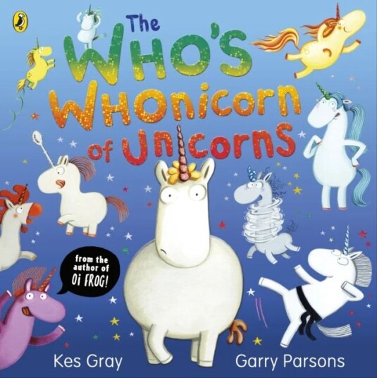 The Who'S Whonicorn Of Unicorns Av Kes Gray