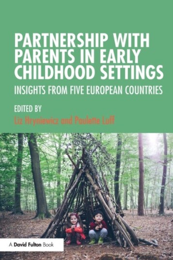 Partnership with Parents in Early Childhood Settings  Insights from Five European Countries