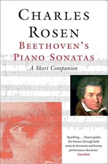 Beethoven'S Piano Sonatas Av Charles Rosen Beethoven'S Piano Sonatas Av Charles Rosen