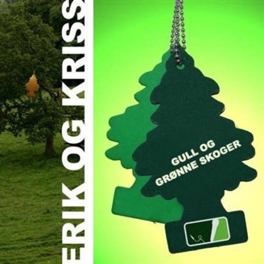 Erik Og Kriss Gull Og Grønne Skoger CD Erik Og Kriss Gull Og Grønne Skoger CD