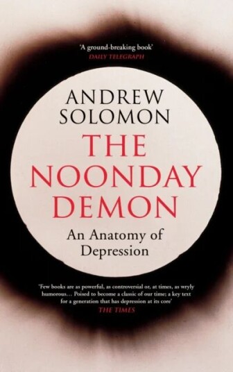 The Noonday Demon Av Andrew Solomon