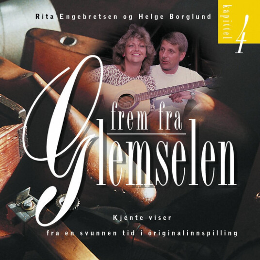 Rita Engebretsen & Helge Borglund Frem Fra Glemselen 4 CD