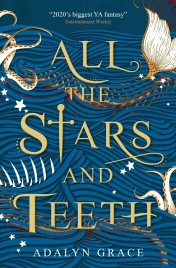 All The Stars And Teeth Av Adalyn Grace