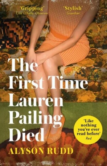 The First Time Lauren Pailing Died Av Alyson Rudd