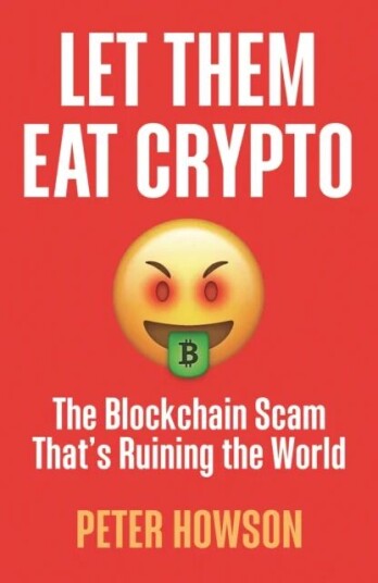 Let Them Eat Crypto Av Peter Howson Let Them Eat Crypto Av Peter Howson