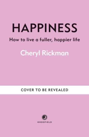 Happiness How to live a fuller happier life Happiness How to live a fuller happier life