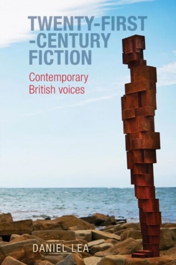 Twenty-First-Century Fiction Av Daniel Lea
