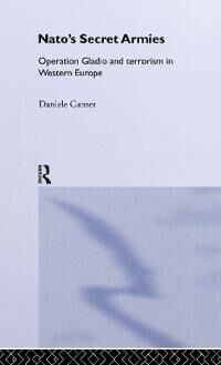 Ganser Daniele NATO's Secret Armies