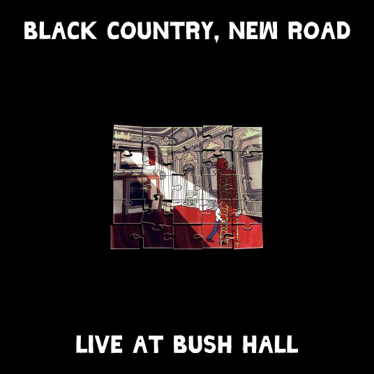 Black Country, New Road Live At Bush Hall LP/Vinyl Black Country, New Road Live At Bush Hall LP/Vinyl