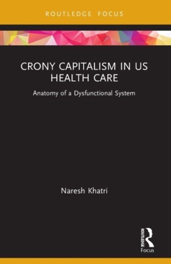 Crony Capitalism in US Health Care