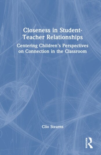 Closeness in Student Teacher Relationships
