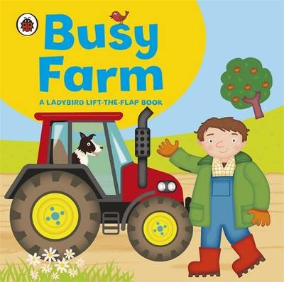 Ladybird Lift-The-Flap Book: Busy Farm Av Amanda Archer Ladybird Lift-The-Flap Book: Busy Farm Av Amanda Archer
