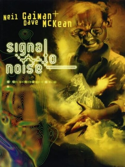 Signal To Noise Av Neil Gaiman Signal To Noise Av Neil Gaiman