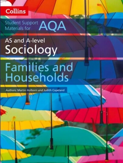 Aqa As And A Level Sociology Families And Households Av Martin Holborn, Judith Copeland