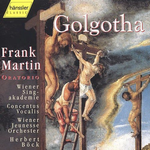 F. Martin, Annette Markert, Concentus Vocalis, Cornelia Hosp, JeanPhilippe Courtis, Jorge Perdig N, Jorge Perdigón, Norbert Zeilberger, Petteri Salomaa, Wiener Singakademie Golgotha CD F. Martin, Annette Markert, Concentus Vocalis, Cornelia Hosp, JeanPhilippe Courtis, Jorge Perdig N, Jorge Perdigón, Norbert Zeilberger, Petteri Salomaa, Wiener Singakademie Golgotha CD