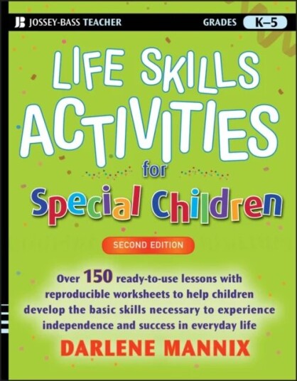 Life Skills Activities For Special Children Av Darlene Mannix